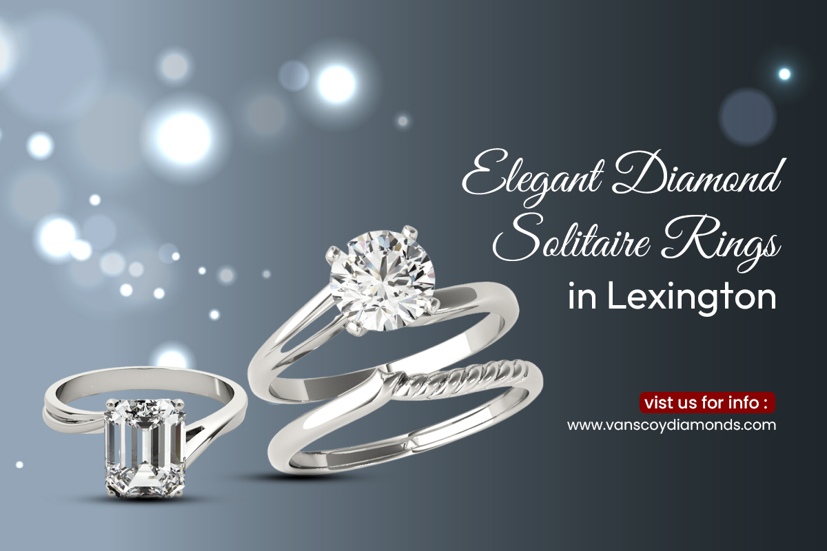 Elegant Diamond Solitaire Rings in Lexington