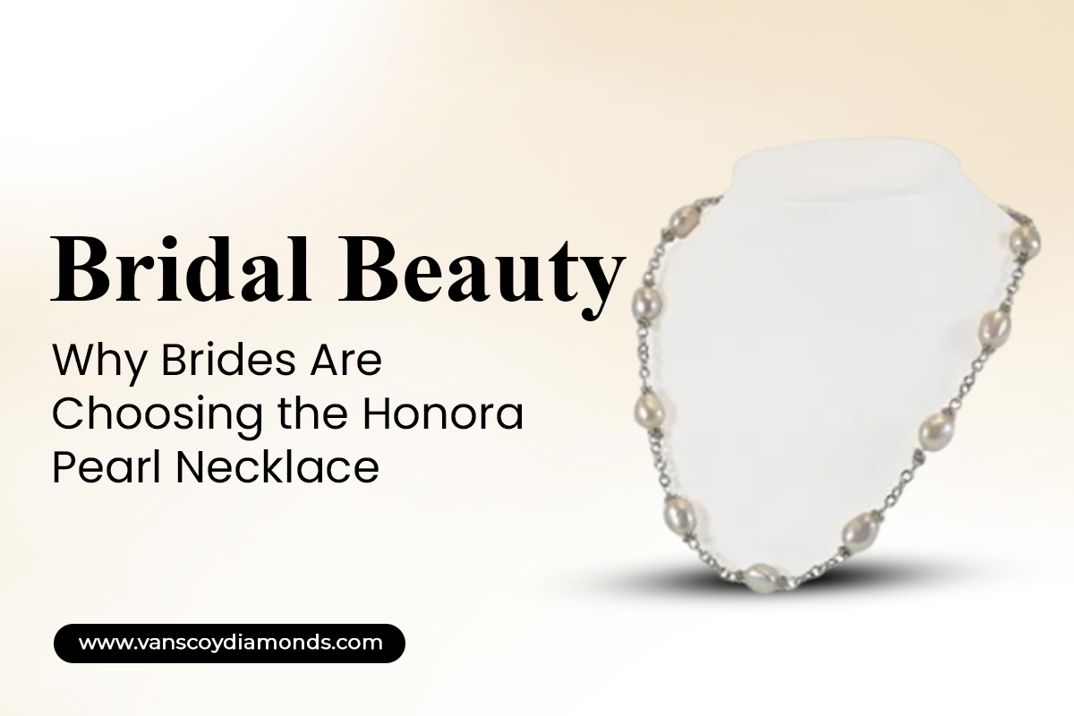 Bridal Beauty: Why Brides Are Choosing the Honora Pearl Necklace