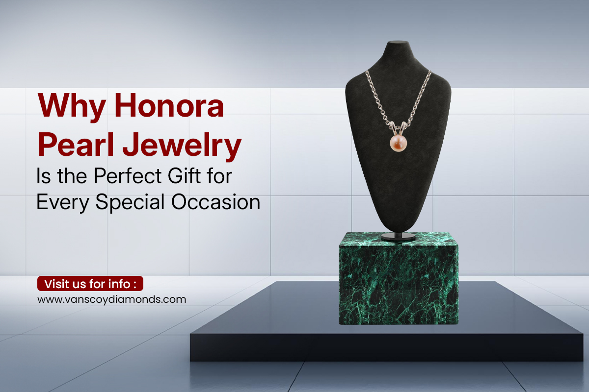 Why Honora Pearl Jewelry Is the Perfect Gift for Every Special Occasion
