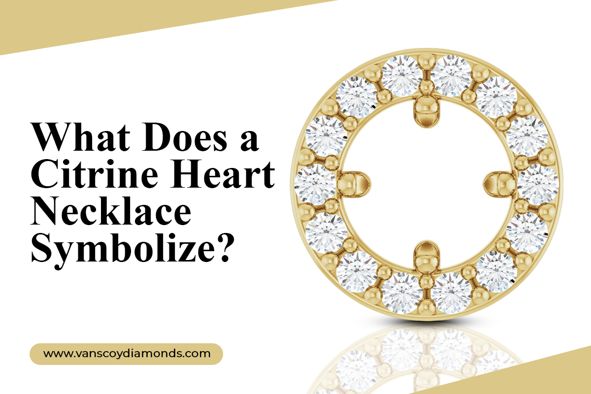What Does a Citrine Heart Necklace Symbolize?